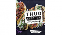 Thug Kitchen: Eat Like You Give A F**k