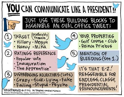 Political cartoon U.S. Trump tweets communicate like a President