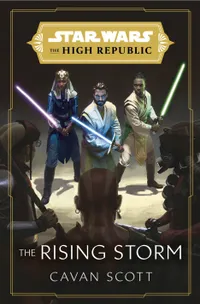 Star Wars: The Rising Storm (The High Republic): $20.28 at Amazon