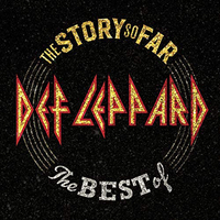 Def Leppard: The Story So Far