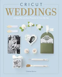 GMC Publications Cricut Weddings GMC Publications Cricut Weddings