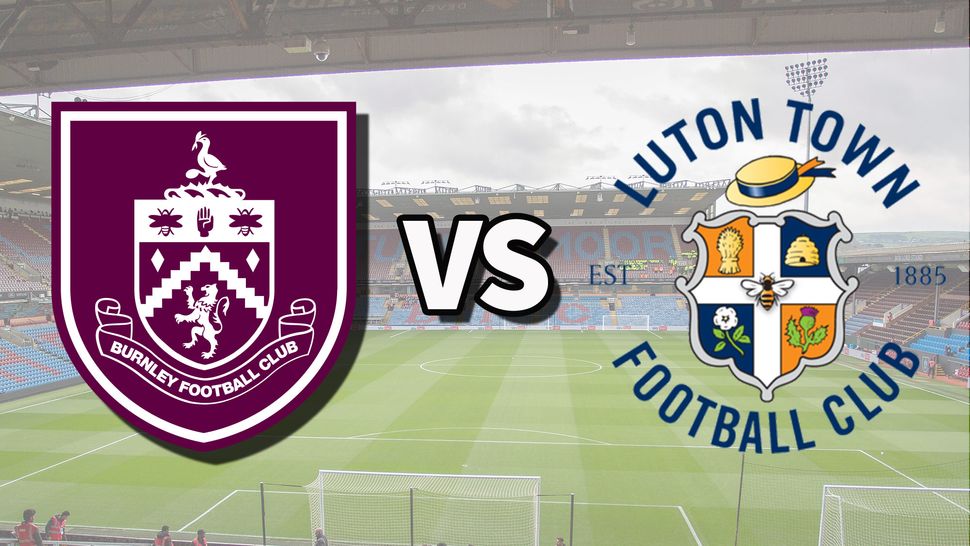 Burnley Vs Luton Town Live Stream: How To Watch Premier League Game ...