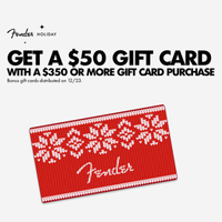 Fender Gift Card: $50 FREE when you spend $350