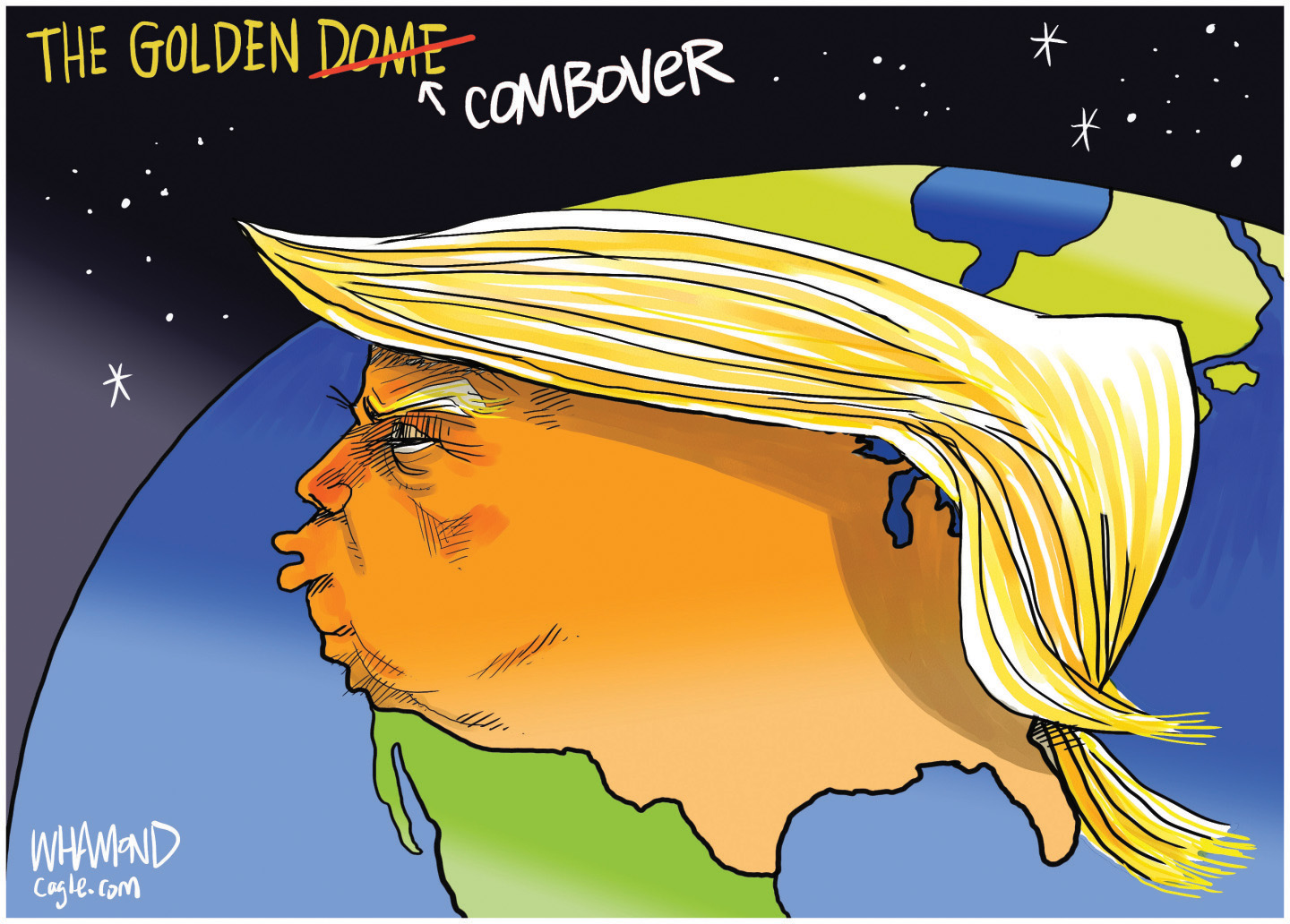 A caricature of Donald Trump's head is depicted as the United States, with his face and features forming the shape of the country, set against a backdrop of the Earth and outer space. His exaggerated blonde hair sweeps across the top of the globe, styled in his signature comb-over. In the top left corner, the text "THE GOLDEN DOME" has "DOME" crossed out and replaced with handwritten "COMBOVER" above it.