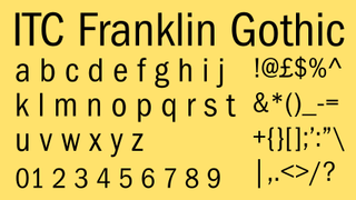 Black text displaying the sans serif font ITC Franklin Gothic on a yellow background.