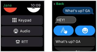 To make an RTT call on Apple Watch, when call connects, swipe up and tap RTT, then leave your message.