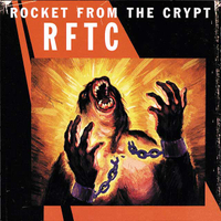 Rocket From The Crypt - RFTC (Interscope, 1998)
