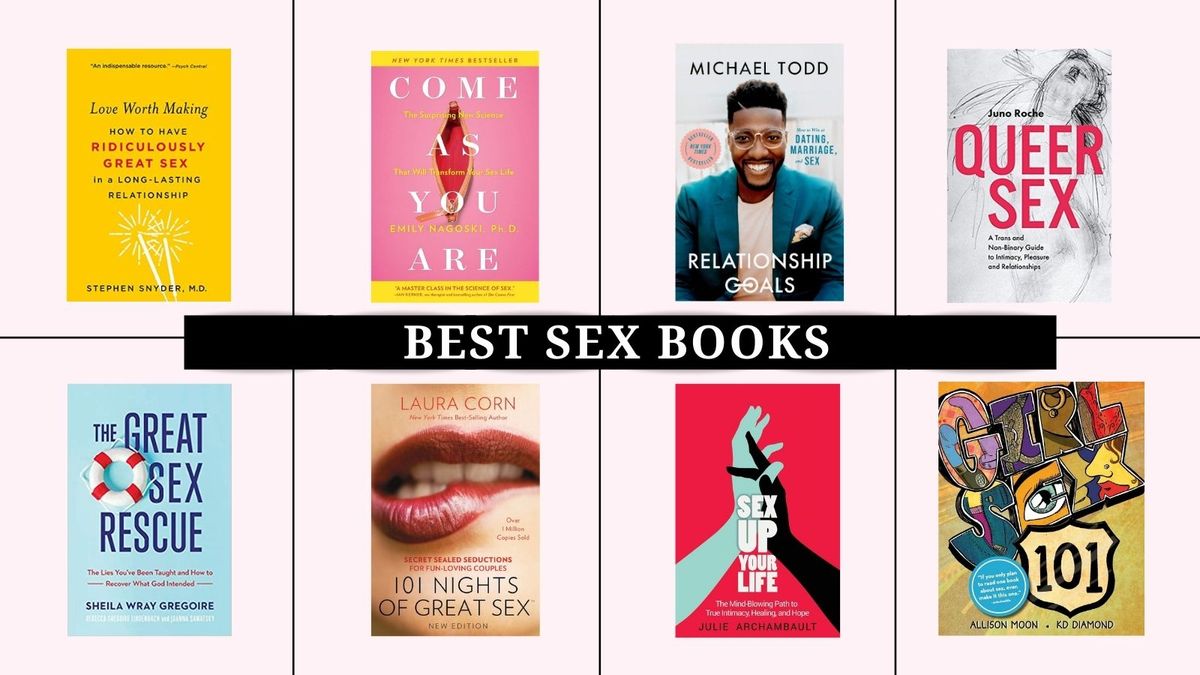 11 Of The Best Sex Books For Learning More About Yourself And Your Partner Woman And Home 4919