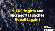 The text "April rundown: MITRE frights and Microsoft launches Recall (again)" on an abstract, noisy background with multicolored dots on a black background. The words "MITRE frights" and "Recall (again)" are in yellow while the rest are in white. The ITPro Podcast logo is shown in the bottom right corner.
