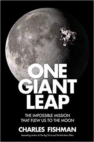 "One Giant Leap" by Charles Fishman