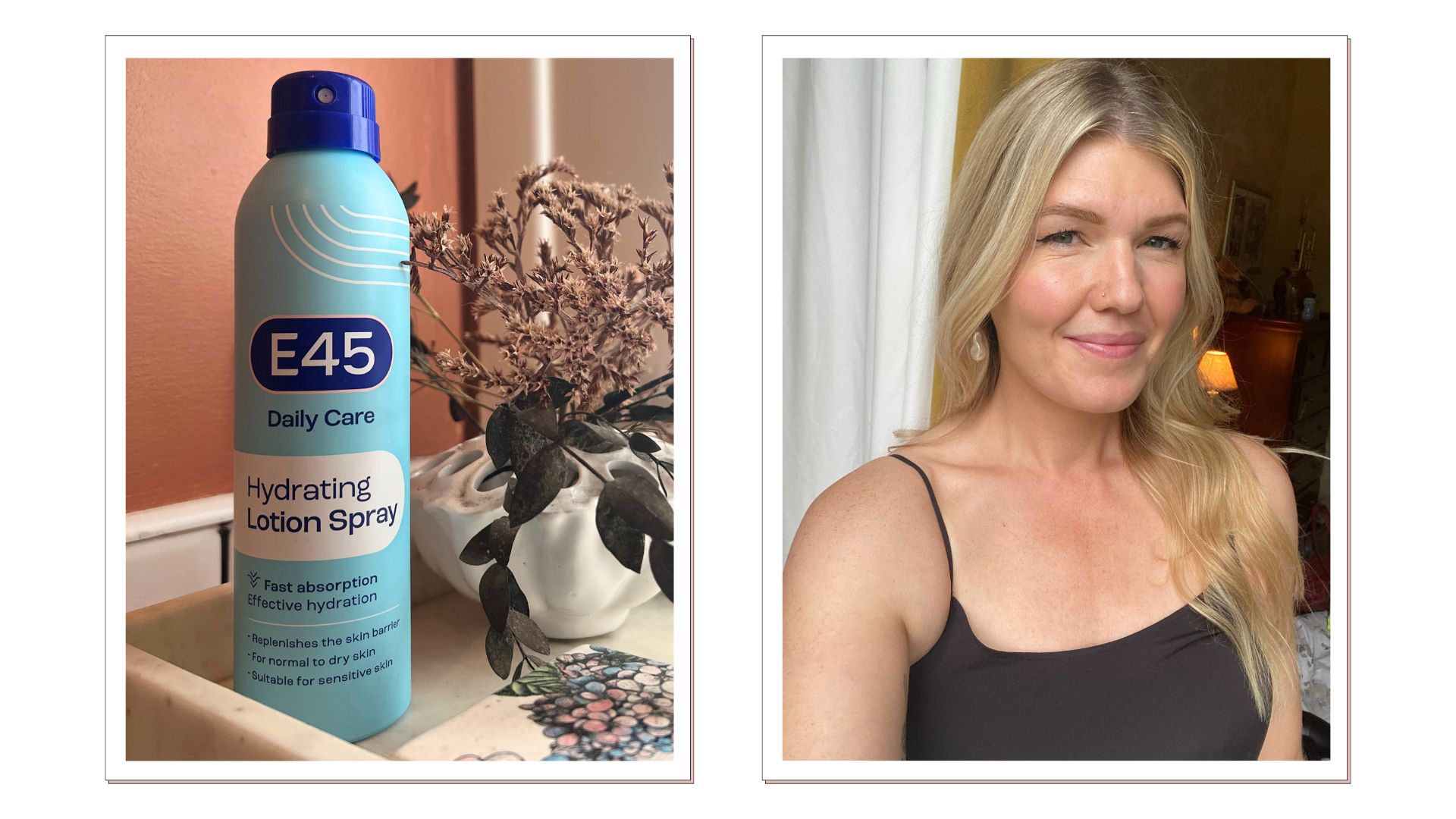 An image of e45 hydrating lotion spray on a marble shelf in a bathroom, next to an image of beauty editor Fiona McKim in a strappy black top