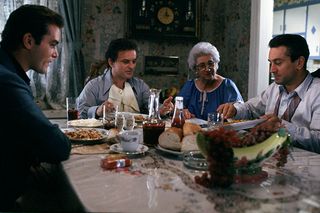 Henry Hill, Tommy Devito and Jimmy Conway have dinner with Devito's mother in Goodfellas