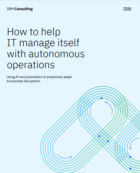 How to help IT manage itself with autonomous operations | ITPro