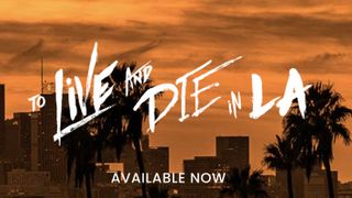 To LIve and Die in LA written in white on orange background