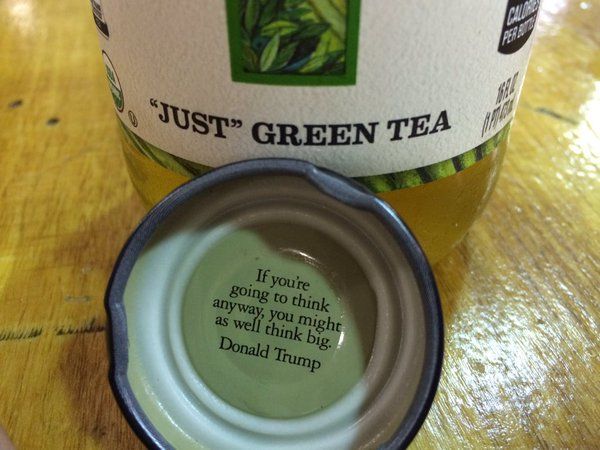 The Honest Tea bottle cap with Donald Trump&amp;#039;s quote.