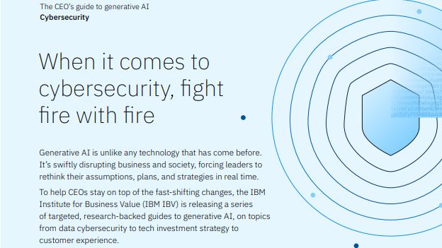 This CEO&#039;s guide from IBM shares how generative AI can fortify your business security