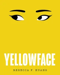1.&nbsp;Yellowface by Rebecca F. Kuang