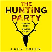 The Hunting Party by Lucy Foley | Read by various actors