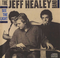 Jeff Healey - See The Light (Arista, 1988)