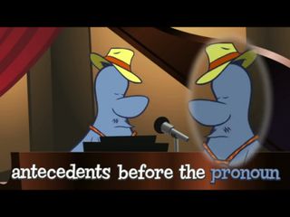 Two cartoon characters consider "Antecedents before the pronoun"