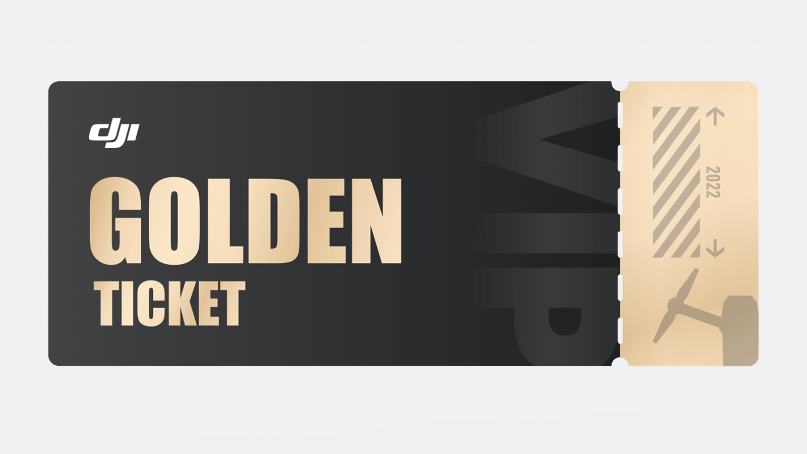 A DJI golden ticket