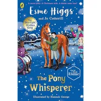 The Pony Whisperer by Esme Higgs | 19% off at AmazonWas £7.99 Now £6.49 The Pony Whisperer by Esme Higgs | 19% off at AmazonWas £7.99 Now £6.49