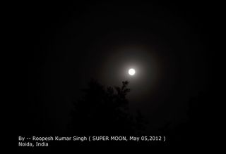 The supermoon of 2012 as seen from Noida, India, by skywatcher Roopesh Kumar Singh on May 5, 2012.