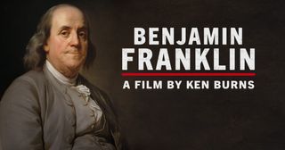 How to watch Benjamin Franklin: stream Ken Burns' new PBS documentary online