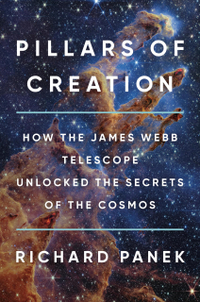 Pillars of Creation: How the James Webb Telescope Unlocked the Secrets of the Cosmos — $25.55 on Amazon