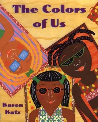 'The Colors of Us' by Karen Katz