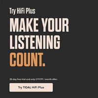 Tidal HiFi Plus: 30 days free / $19.99/£19.99 per month