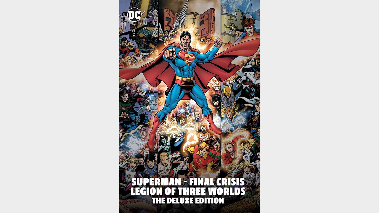 SUPERMAN &ndash; FINAL CRISIS: LEGION OF THREE WORLDS: THE DELUXE EDITION
