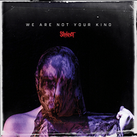 Slipknot: We Are Not Your Kind: £37.69