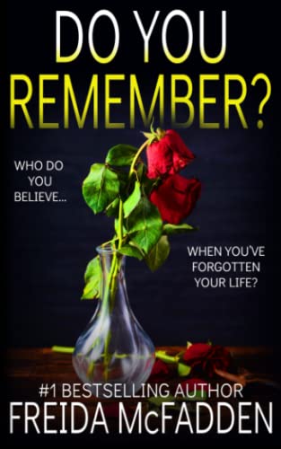 Do You Remember?: a Gripping Psychological Thriller