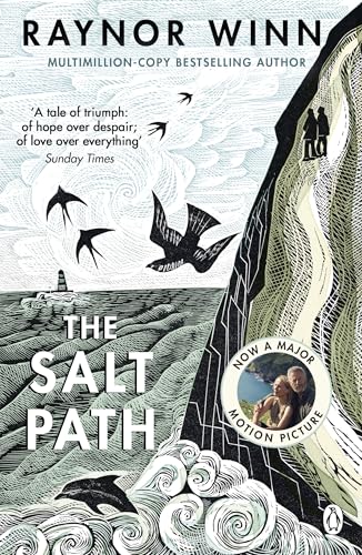The Salt Path: the Prize-Winning, Sunday Times Bestseller, Now a Major Film Featuring Gillian Anderson (raynor Winn, 1)