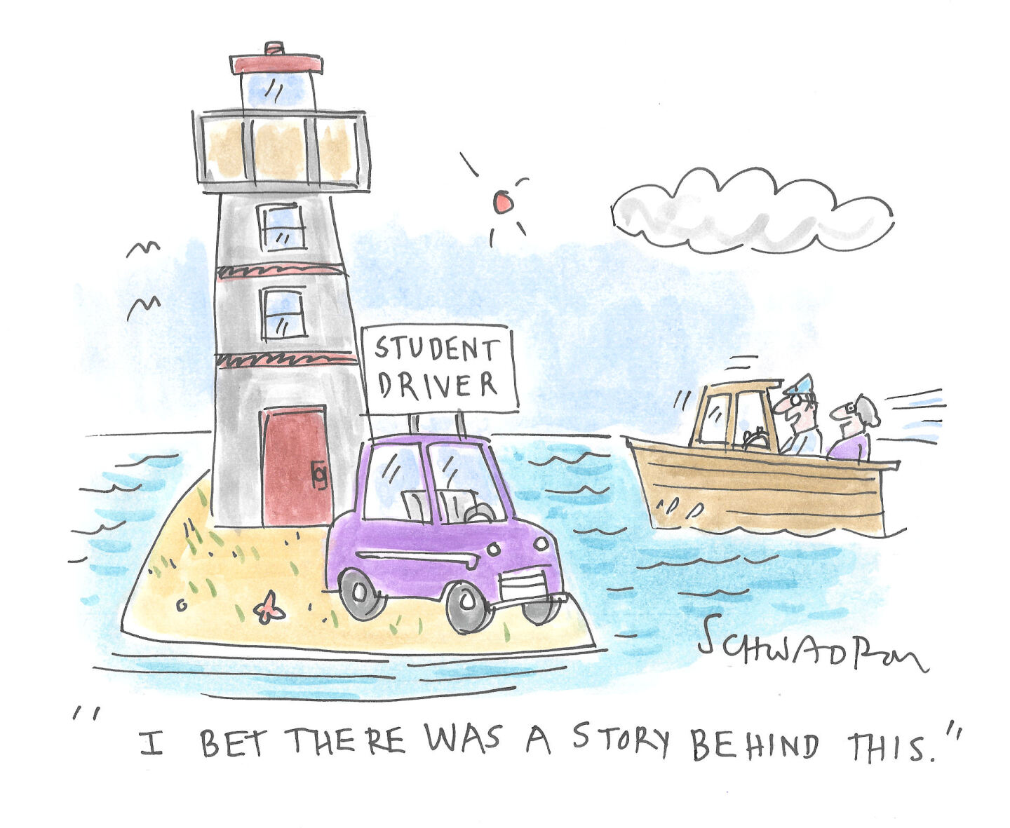 A man and woman are in a boat on the water. They look at a small island that has a lighthouse and a car with a "Student Driver&amp;rdquo; sign on it. The man says, &amp;ldquo;I bet there was a story behind this.&amp;rdquo;
