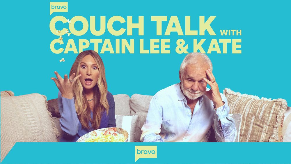 Promo key art from Couch Talk with Captain Lee &amp; Kate on Bravo