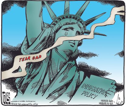 Political cartoon U.S. Statue of Liberty immigration policy tear gas border patrol migrants