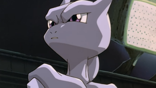 Mewtwo in Pokemon: The First Movie.