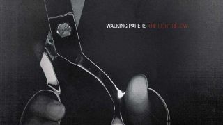 Walking Papers: The Light Below 