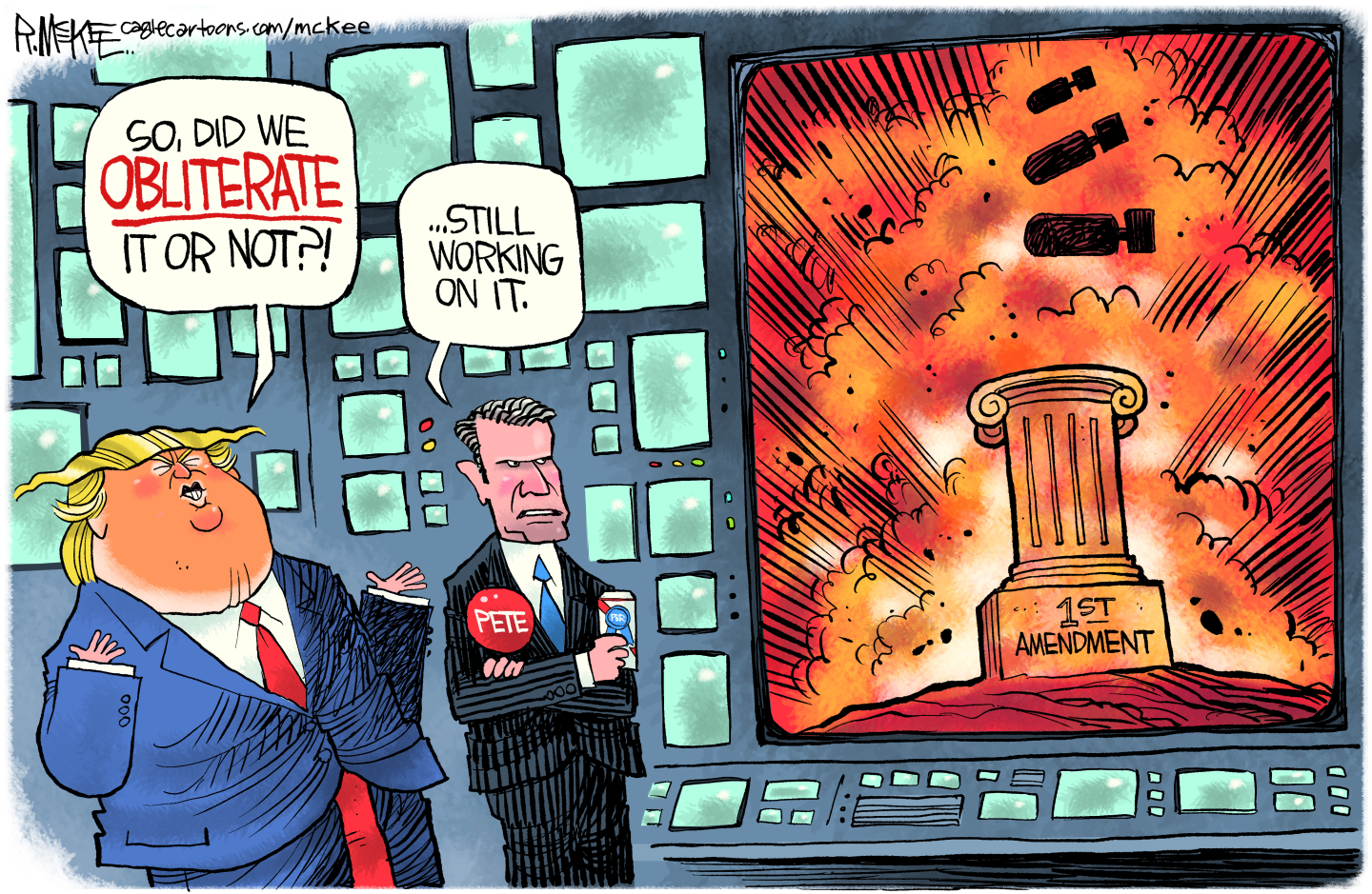 This political cartoon depicts Donald Trump and Pete Hegseth watching a video screen at the Pentagon. The screen shows explosions as bombs fall on a column labeled “1st Amendment.” Trump asks, “So, did we obliterate it or not?” Hegseth, holding a can of beer, answers, “...Still working on it.”