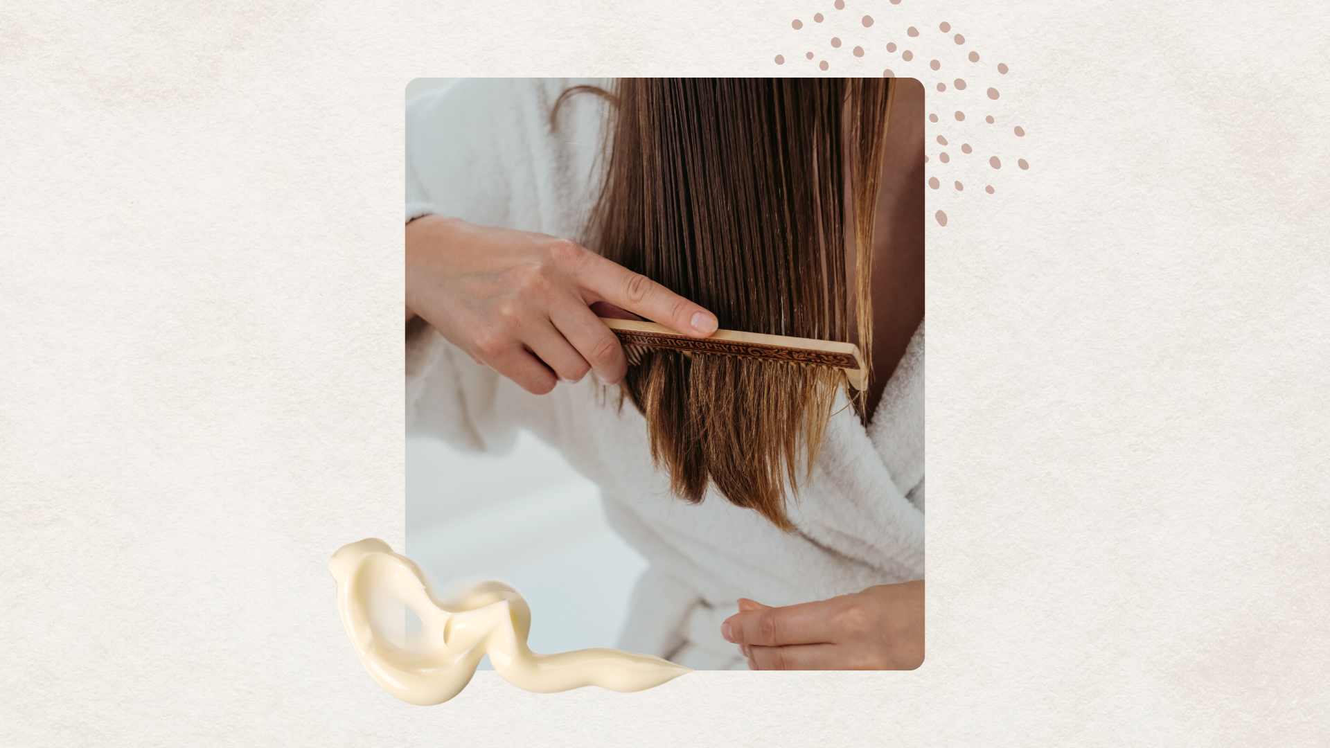 Close up of woman in a dressing gown combing her hair, set in front of an off-white background with a polka dot motif and product texture