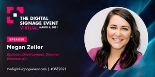 Megan Zeller is speaking at The Digital Signage Event 2021.