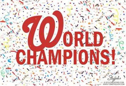 Editorial Cartoon U.S. Washington Nationals World Series Champions