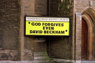 "God forgives even David Beckham"