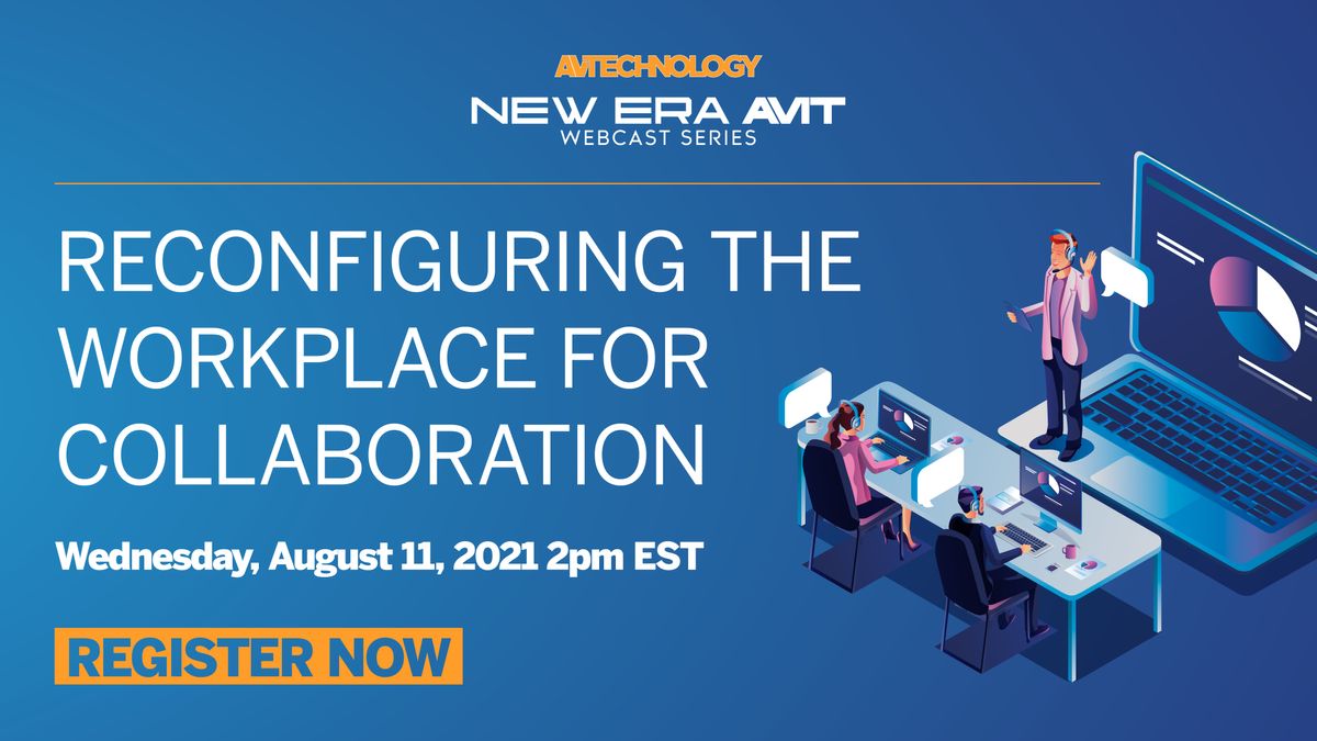 Reconfiguring the Workplace for Collaboration Webcast