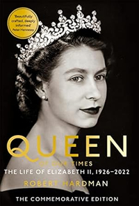 £14.99 ($18.26) | Queen of Our Times: The Life of Elizabeth II by Robert Hardman| Amazon
