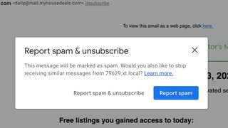 Report the message as spam and unsubscribe