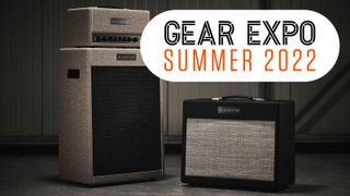Summer Gear Expo 2022 Best new guitar amps