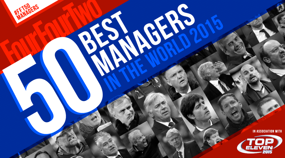 FourFourTwo's 50 Best Football Managers in the World 2015 FourFourTwo